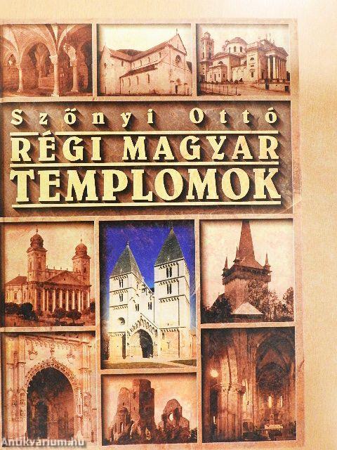 Régi magyar templomok