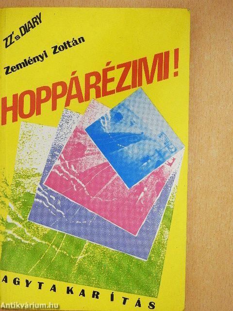 Hoppárézimi!