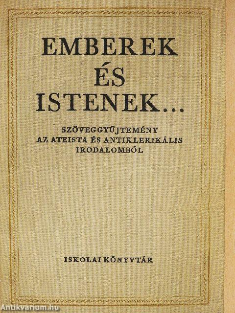 Emberek és istenek...