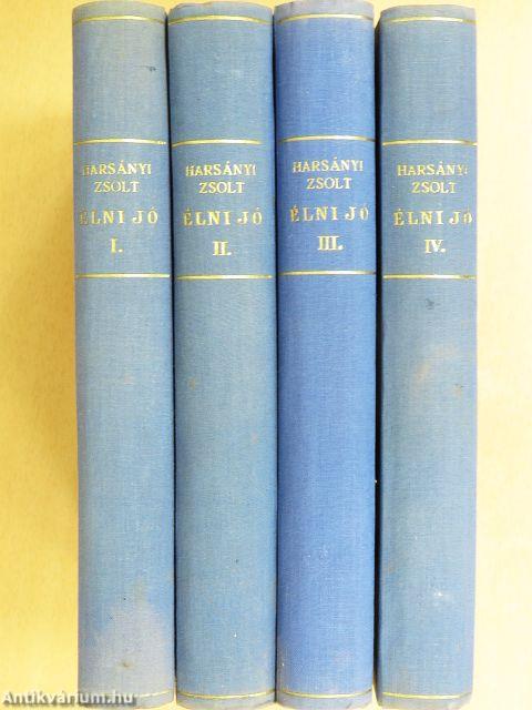 Élni jó I-IV.