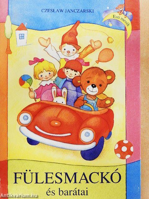 Fülesmackó és barátai