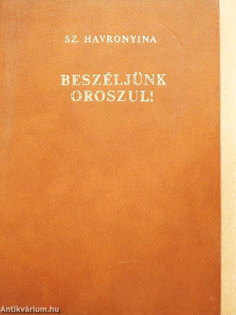 Beszéljünk oroszul!