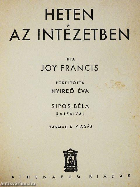 Heten az intézetben