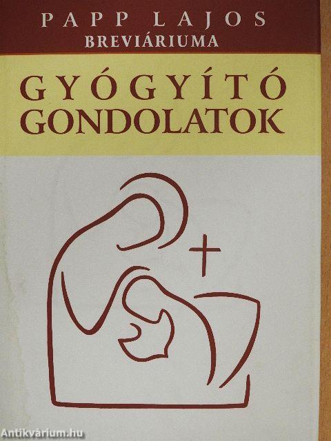Gyógyító gondolatok