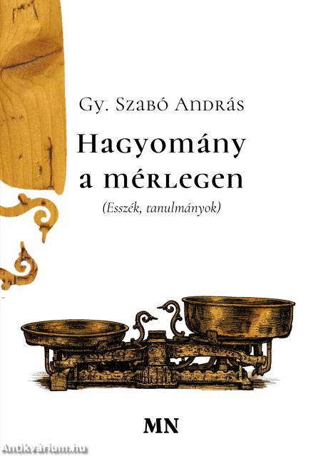 Hagyomány a mérlegen