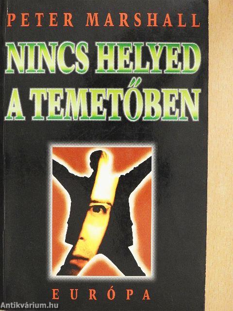 Nincs helyed a temetőben