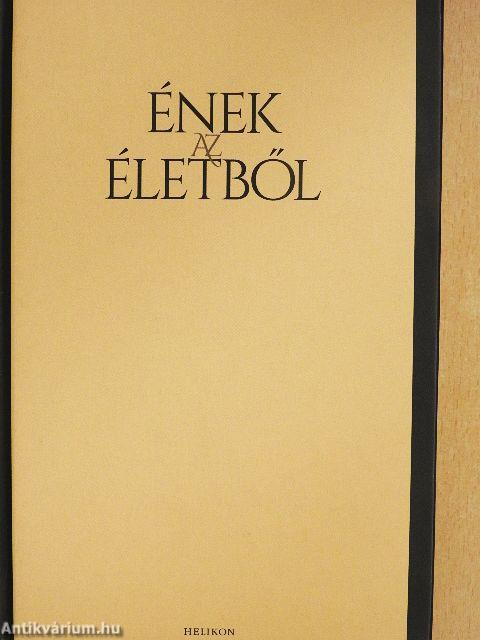 Ének az életből