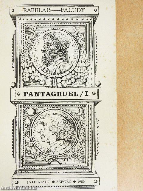 Pantagruel I-II.
