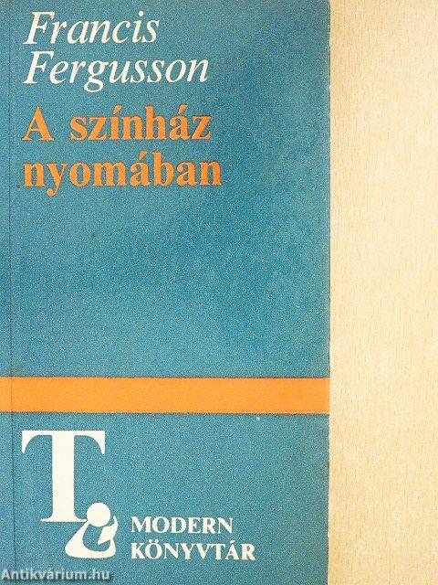 A színház nyomában