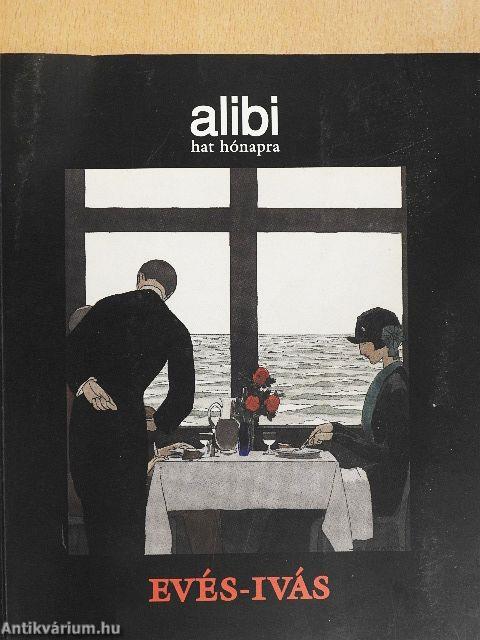 Alibi hat hónapra 1.