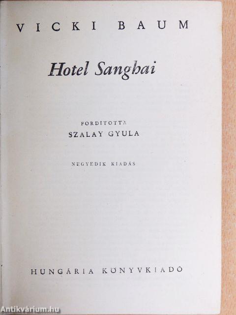 Hotel Sanghai I-II.