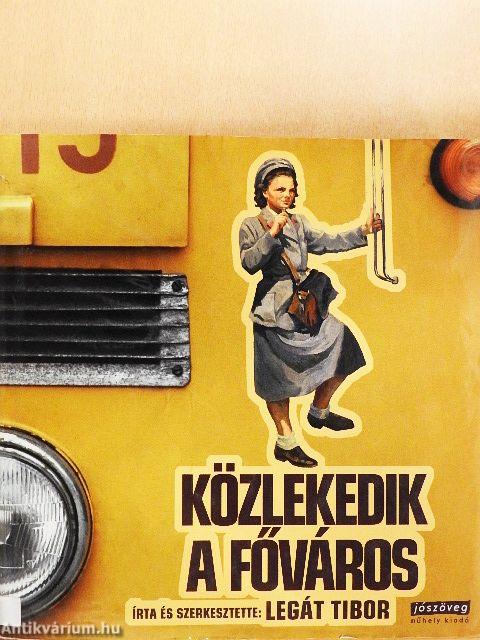 Közlekedik a főváros
