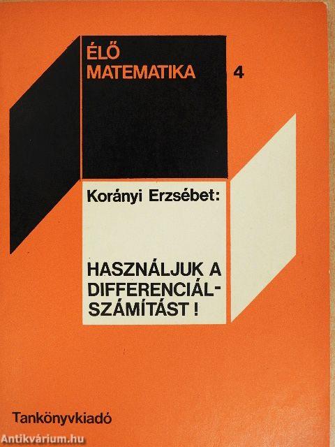 Használjuk a differenciálszámítást!