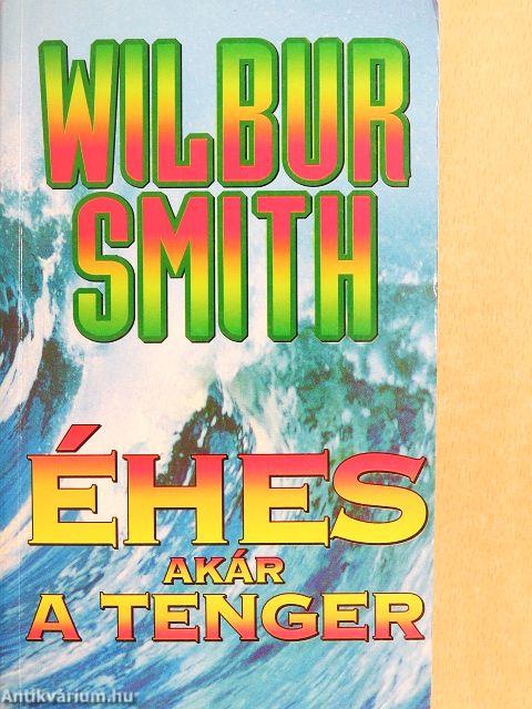Éhes, akár a tenger