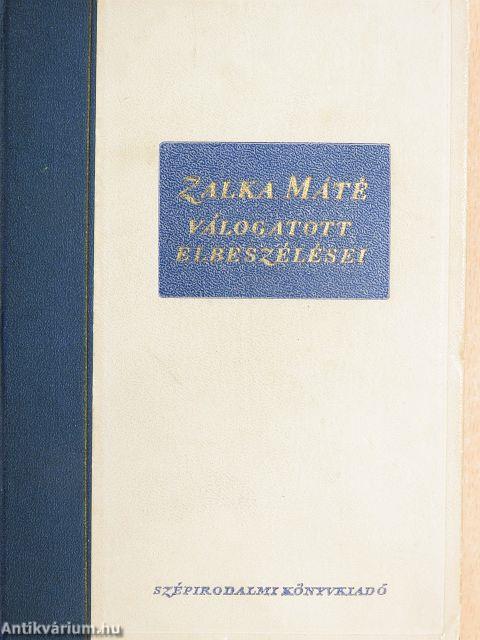 Zalka Máté válogatott elbeszélései