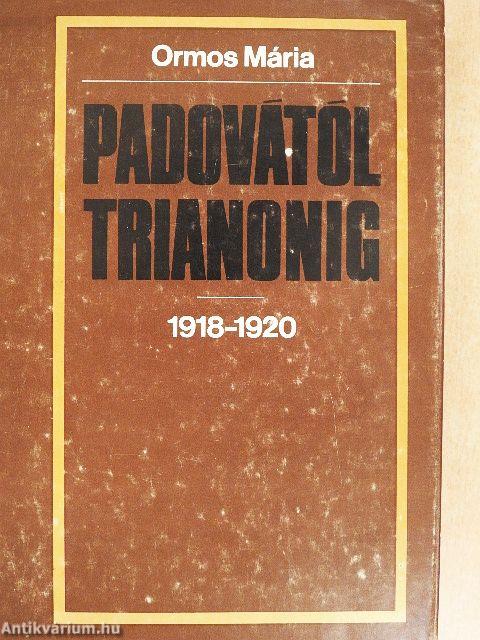 Padovától Trianonig 1918-1920
