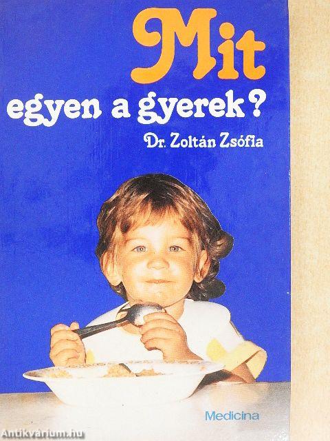 Mit egyen a gyerek?