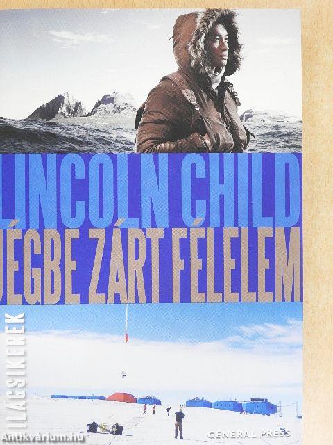 Jégbe zárt félelem