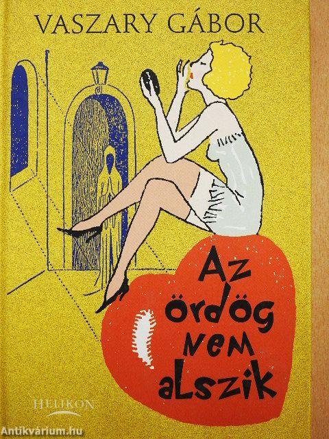 Az ördög nem alszik