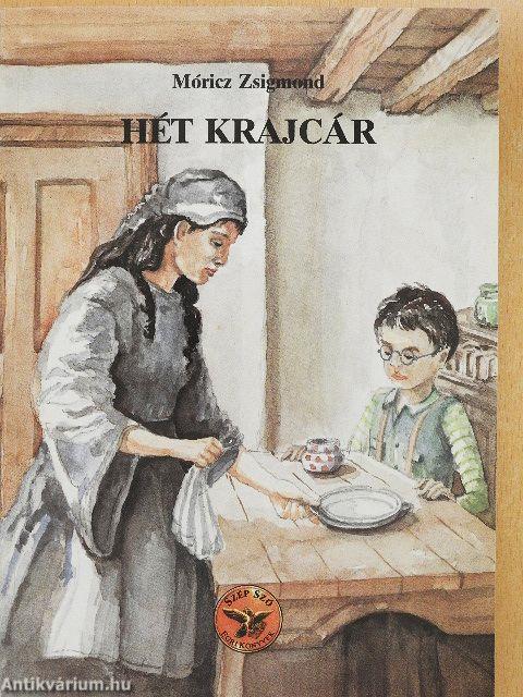 Hét krajcár és más novellák