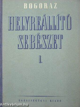 Helyreállító sebészet I.