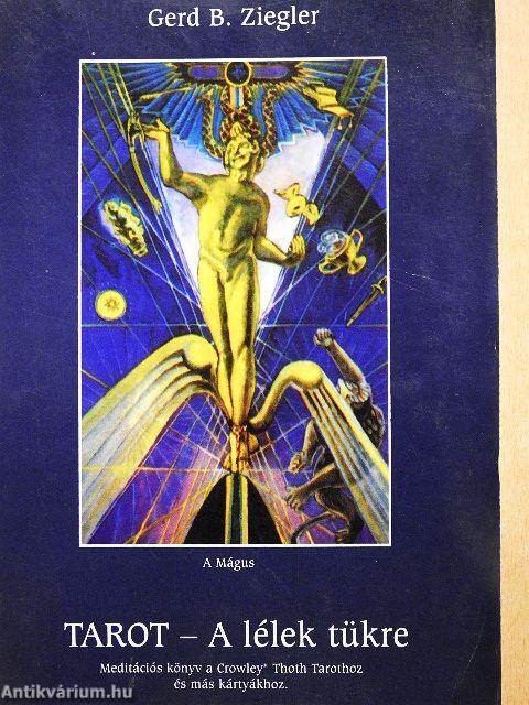 TAROT - A lélek tükre