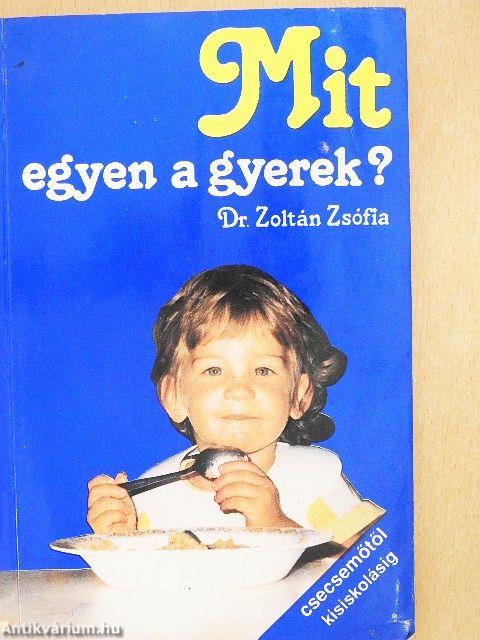 Mit egyen a gyerek?