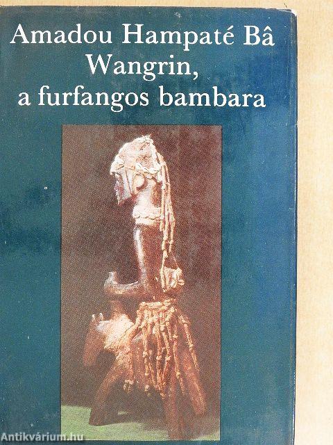 Wangrin, a furfangos bambara