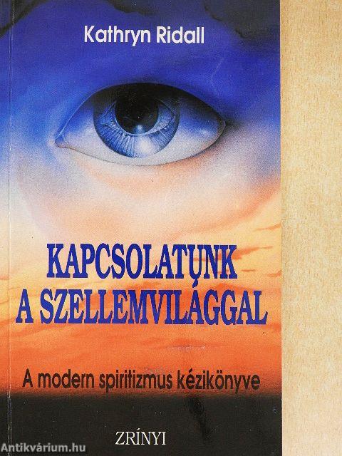 Kapcsolatunk a szellemvilággal