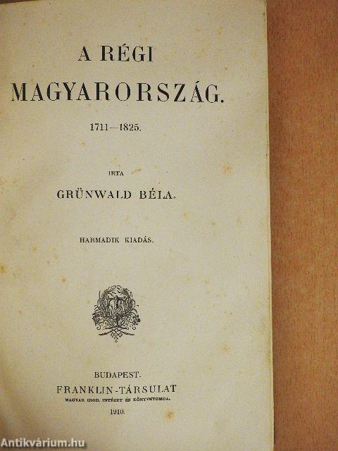 A régi Magyarország