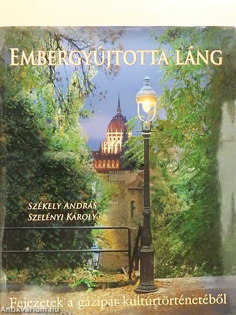 Embergyújtotta láng