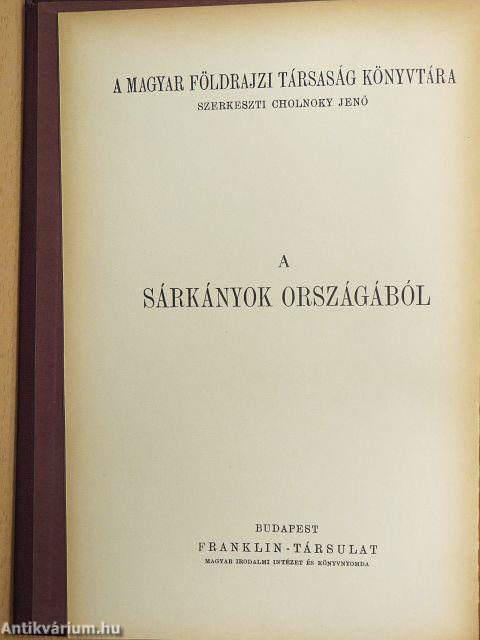 A sárkányok országából I-II.