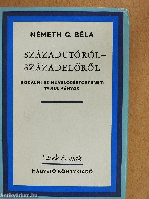 Századutóról - századelőről