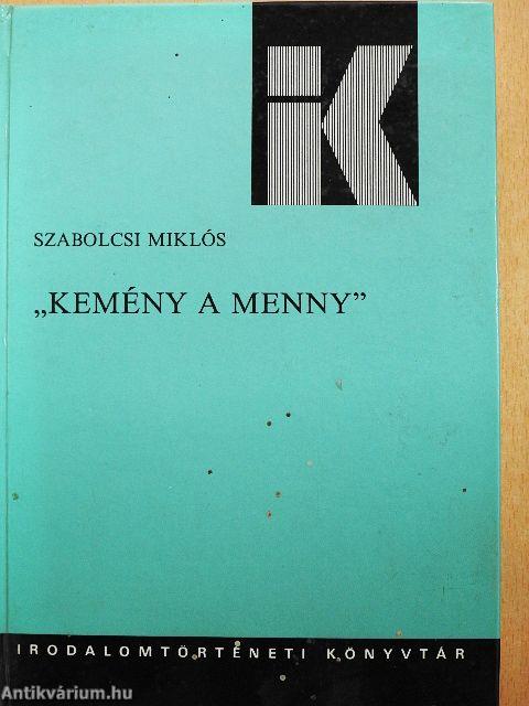 "Kemény a menny"