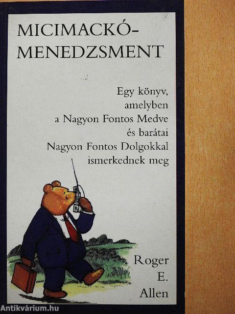 Micimackó-menedzsment