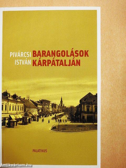 Barangolások Kárpátalján