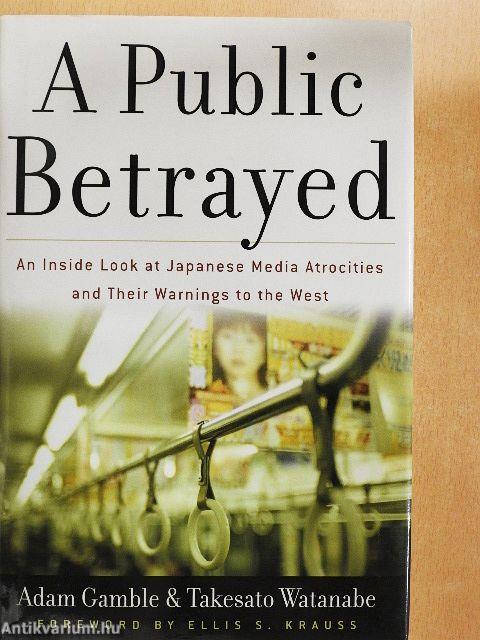 A Public Betrayed
