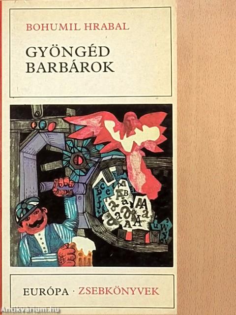 Gyöngéd barbárok