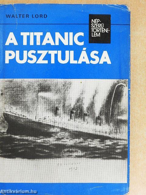 A Titanic pusztulása