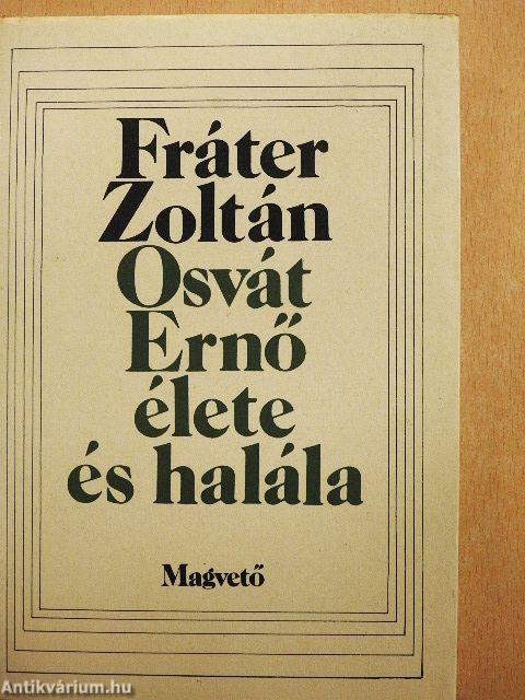 Osvát Ernő élete és halála