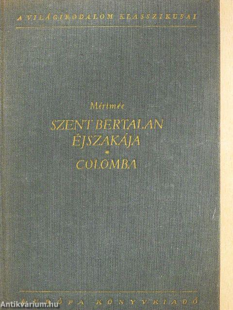 Szent Bertalan éjszakája/Colomba