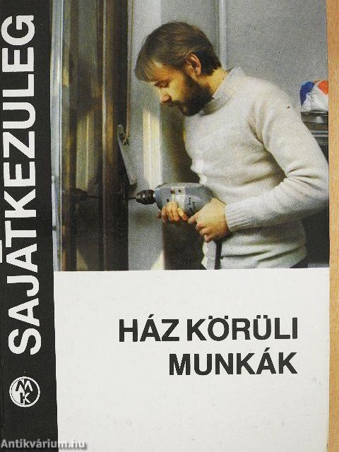 Ház körüli munkák