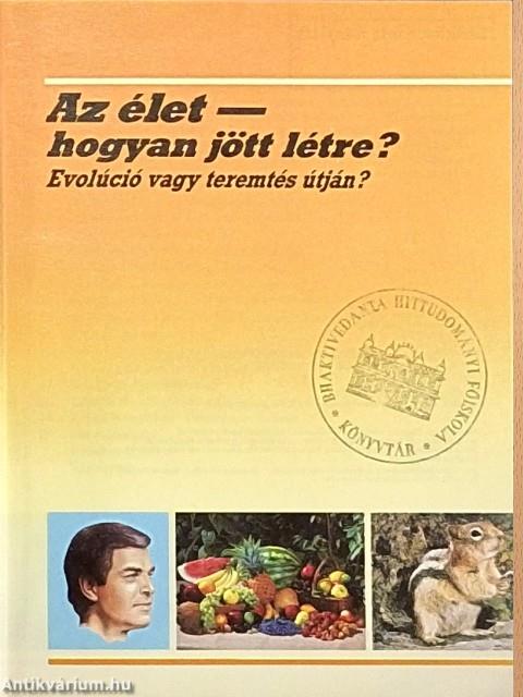 Az élet - hogyan jött létre?
