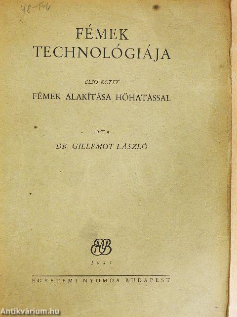 Fémek technológiája I.