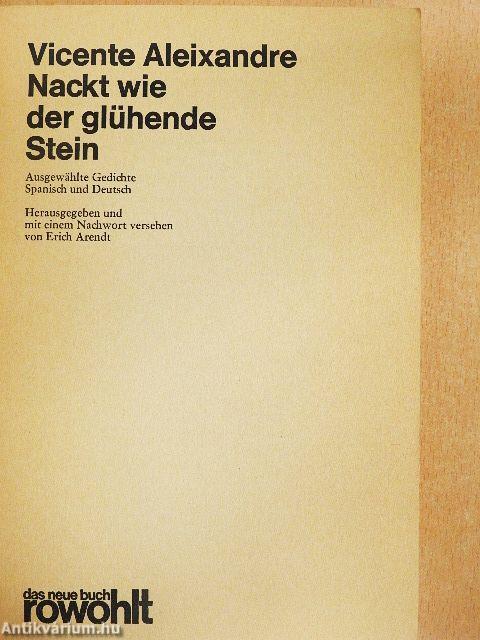 Nackt wie der glühende Stein