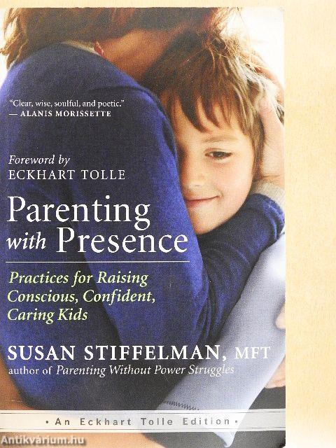 Parenting with Presence