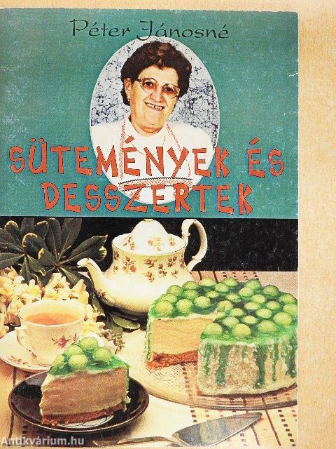 Sütemények és desszertek