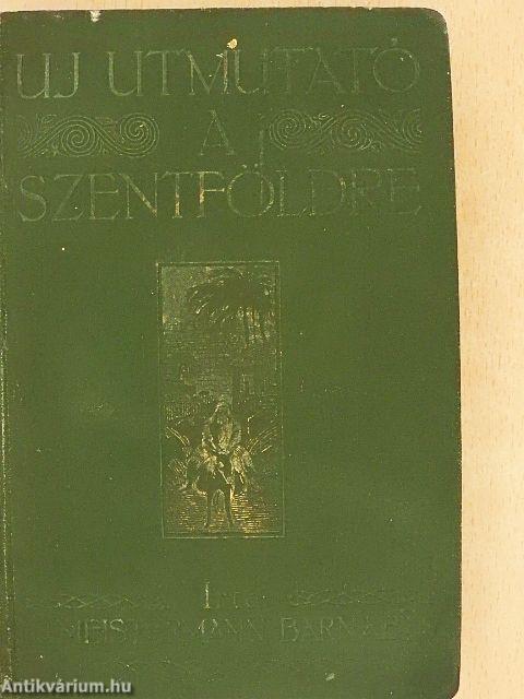 Új útmutató a Szentföldre