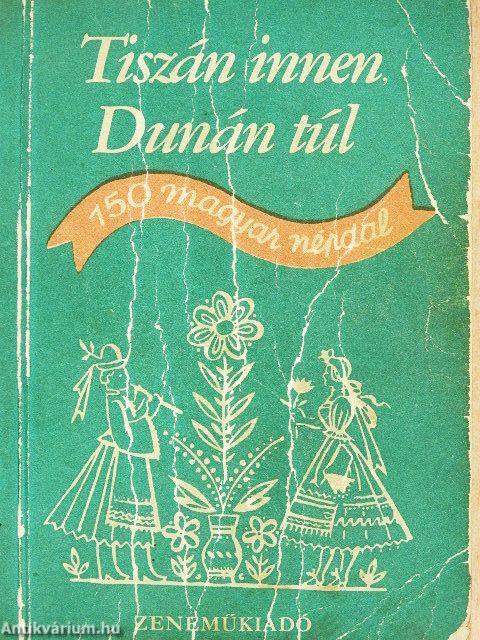 Tiszán innen, Dunán túl