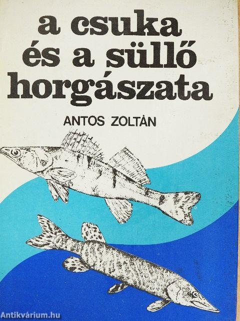A csuka és a süllő horgászata